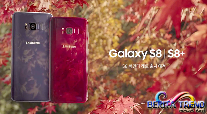 Samsung Meluncurkan Galaxy S8 Merah Burgundy